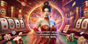 The Lottery Results Your Winning Gateway with OK Win